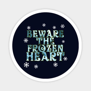 Beware Frozen Winter Movie Quote Gift For Girls Magnet